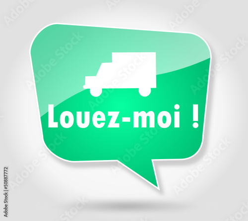 Bulle : Louez-moi !