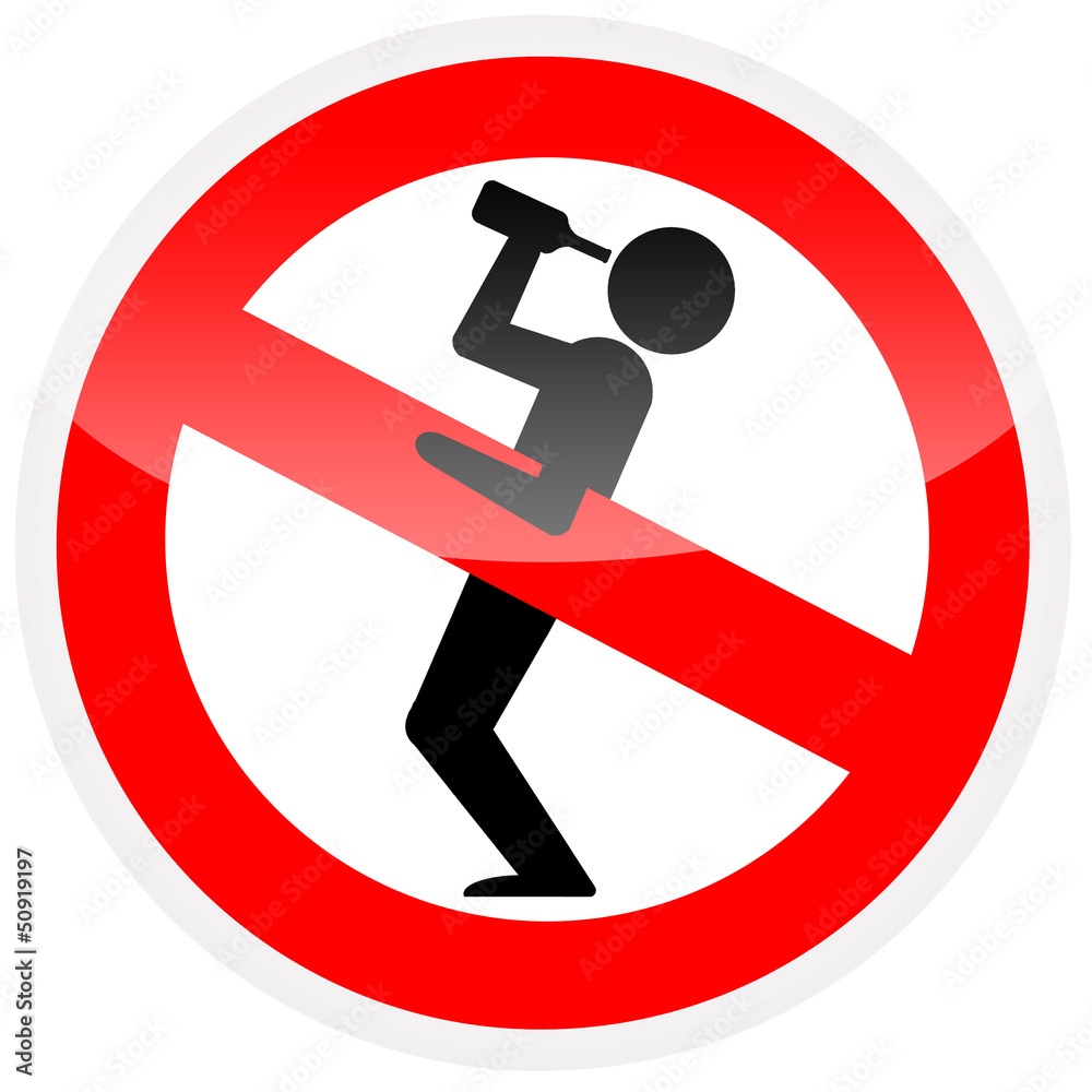 Sinal de proibição - proibido ficar alcoolizado 