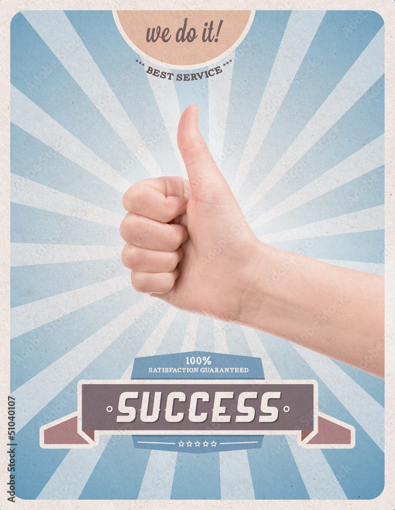 Retro style poster of guaranteed success Retro style poster of guaranteed success