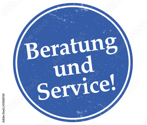 Beratung und Service!