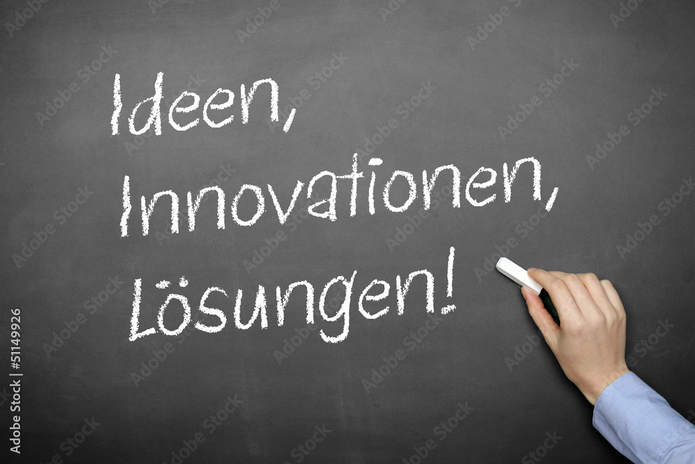 Ideen, Innovationen, Lösungen Ideen, Innovationen, Lösungen
