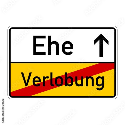 ortsschild verlobung ehe I