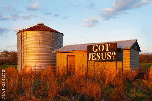 Sign on farm building: Got Jesus