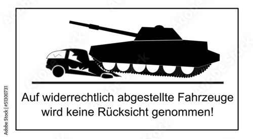 Keine Rücksicht für widerrechtlich abgestellte Fahrzeuge