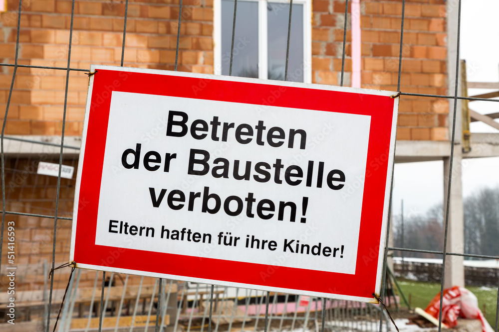 Obraz premium Baustelle, Betreten Verboten