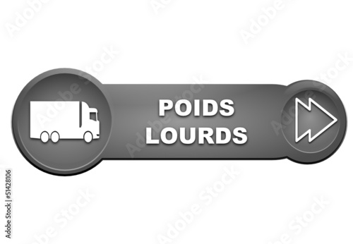 poids lourds sur bouton gris