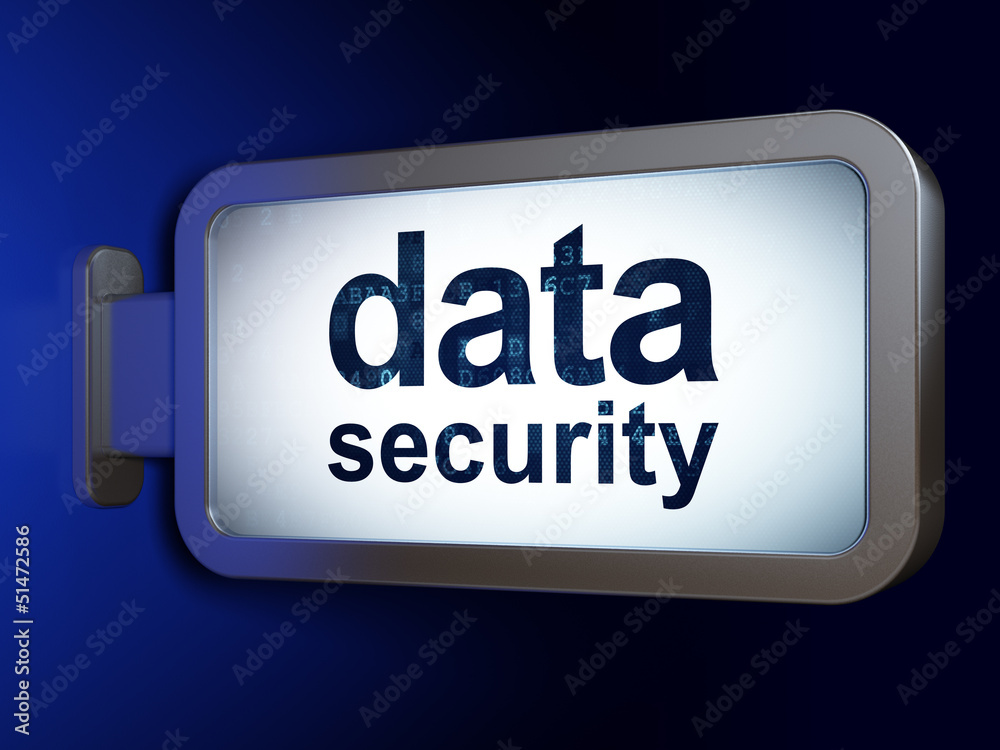 Obraz premium Safety concept: Data Security on billboard background
