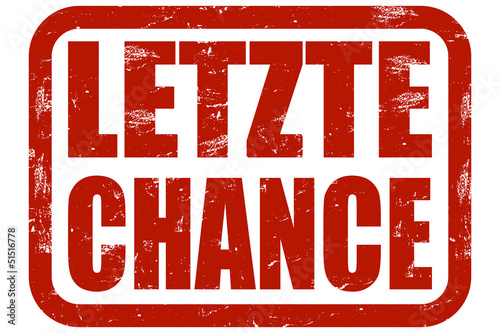Fotografía Grunge Stempel rot LETZTE CHANCE