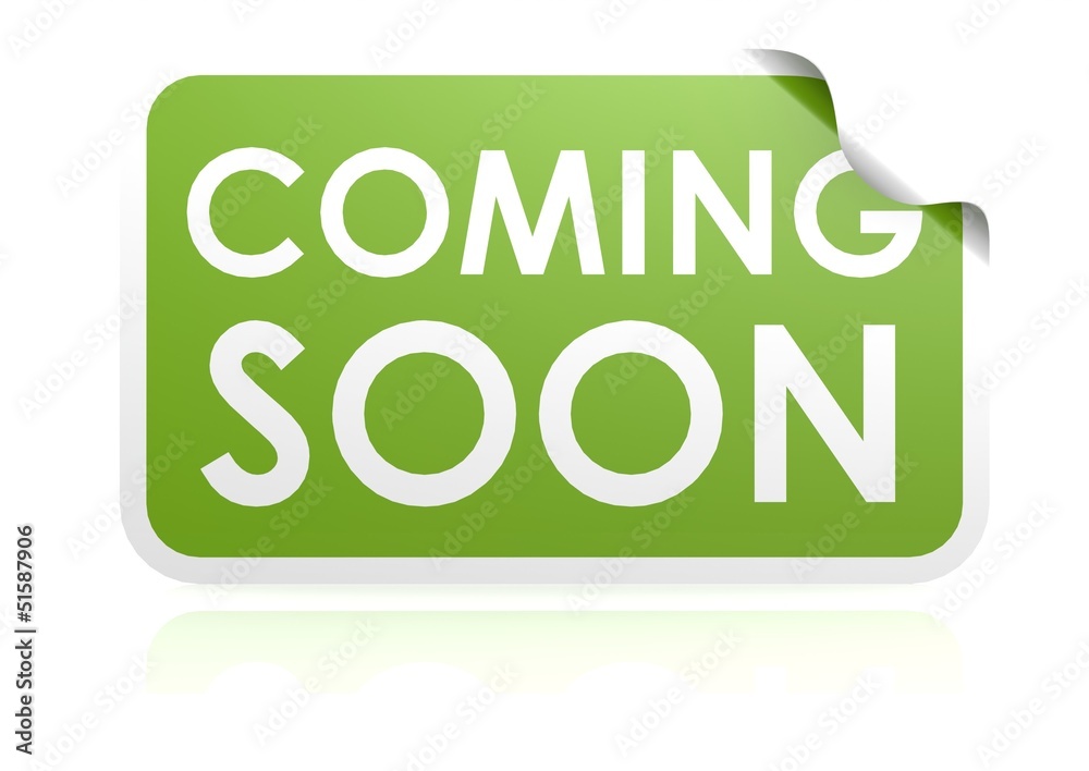 Coming soon sticker Coming soon sticker