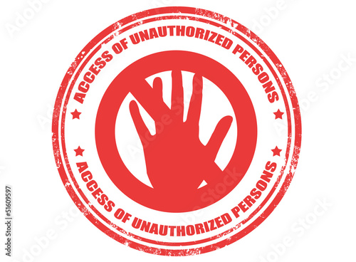 Access of unauthorized persons stamp