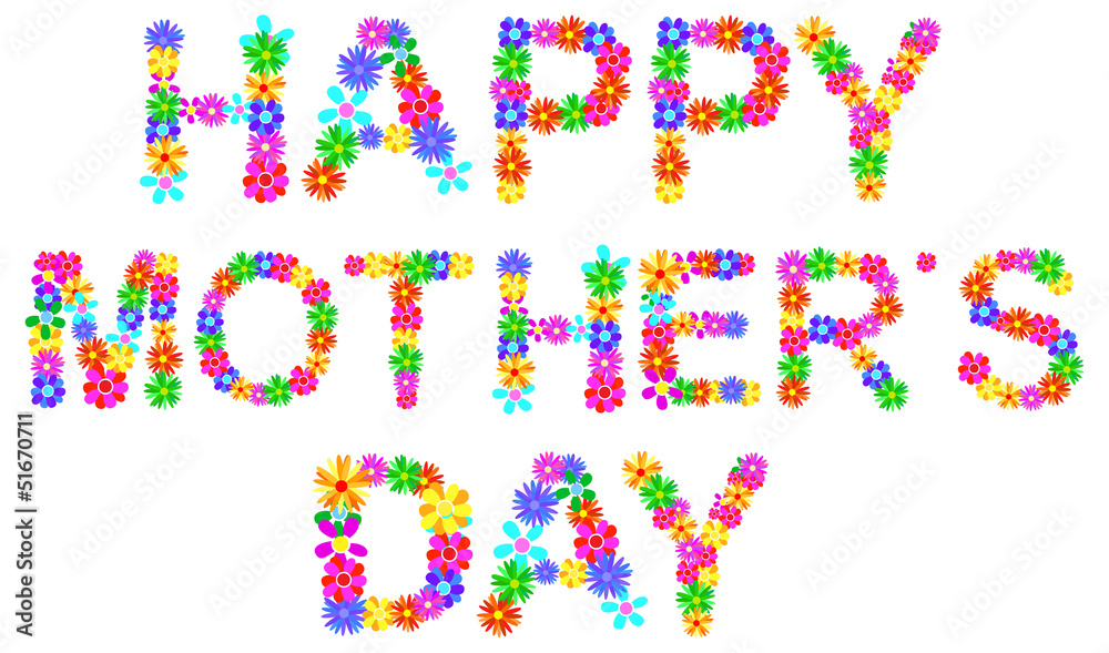 Happy Mother's Day Happy Mother's Day
