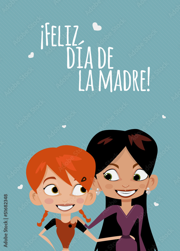 Feliz día de la madre Feliz día de la madre