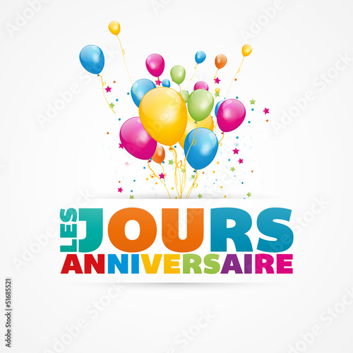 les jours anniversaire !