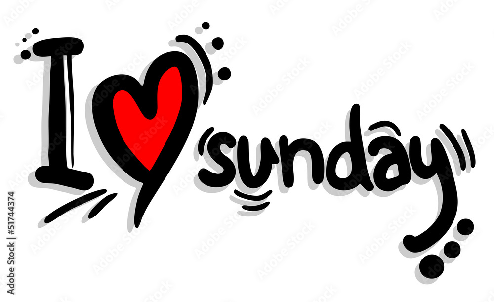 I love sunday