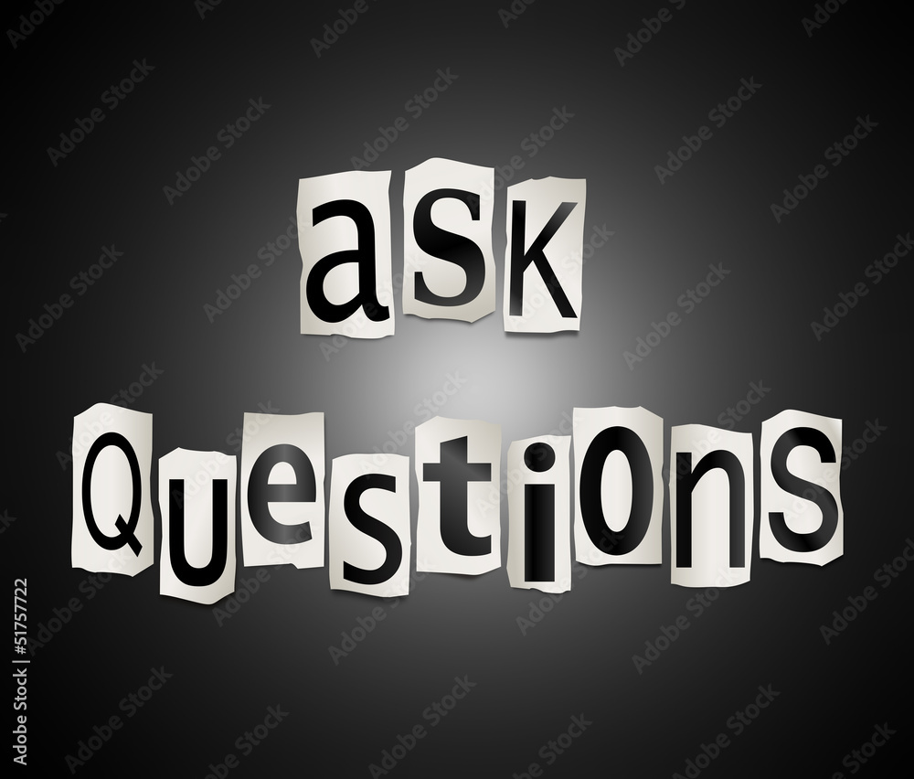 Ask questions concept.
