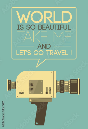 Vintage poster with retro video camera saying Let's travel ! Concepts: travel and tourism, video sharing services (Youtube etc.)
