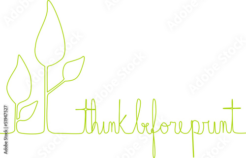 Think Before Print