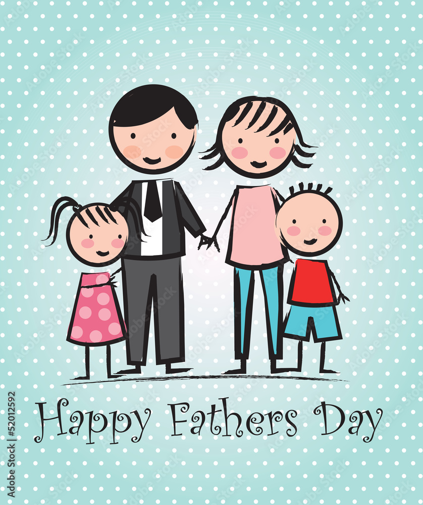 Happy Fathers day Happy Fathers day