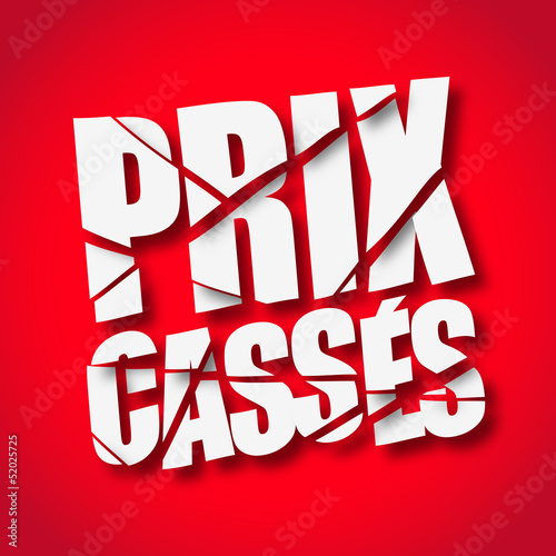 Prix cassés