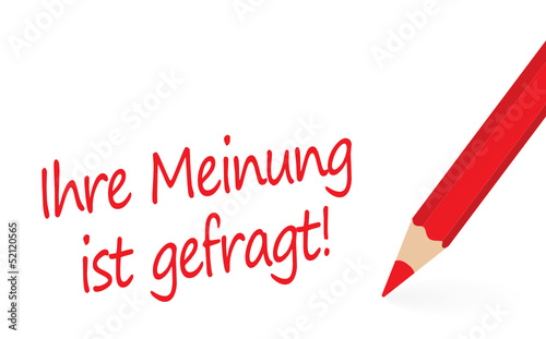 Ihre Meinung ist gefragt