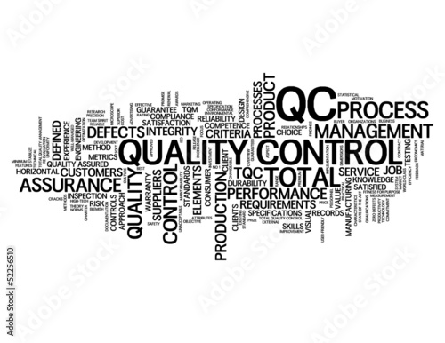 "QUALITY CONTROL" Tag Cloud (production manufacturing tqm qc)