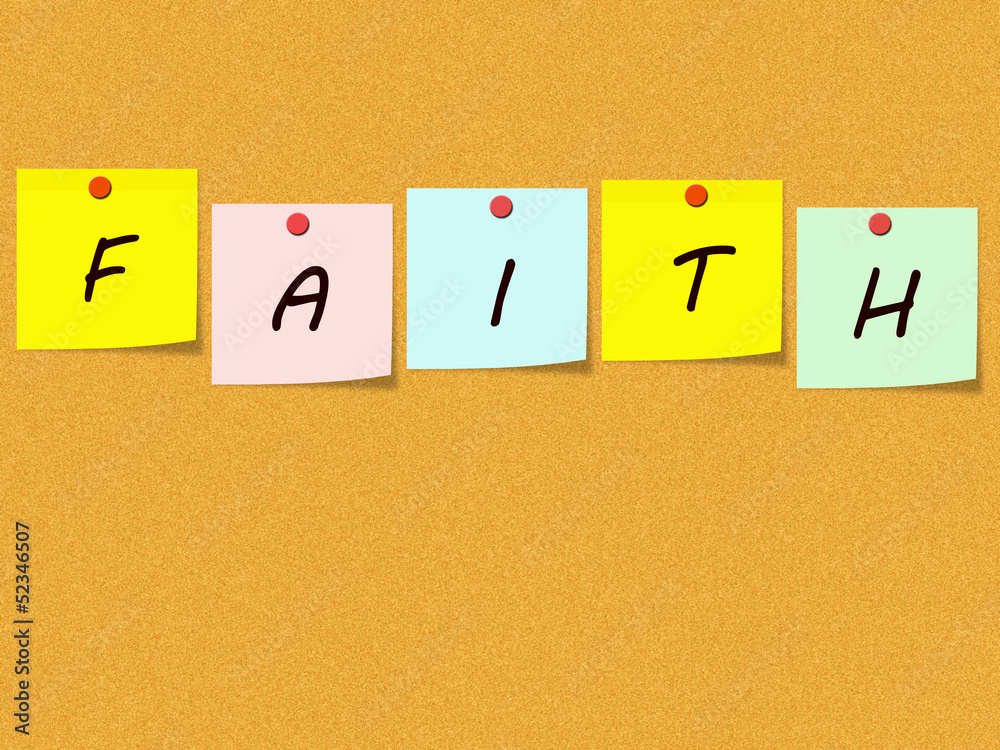 Faith Sticky Notes on Corkboard Faith Sticky Notes on Corkboard