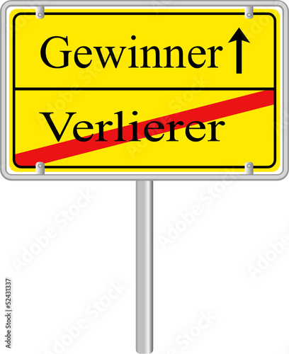 Ortsschild Gewinner Verlierer