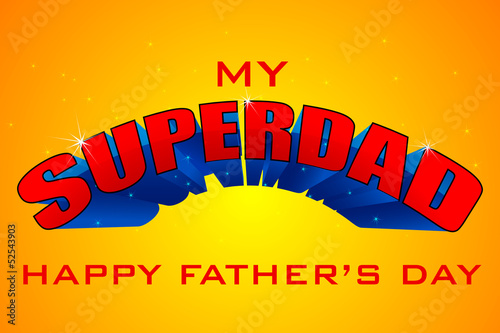 vector illustration of Superdad Father's Day Background