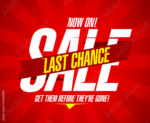 Now on, last chance sale design template