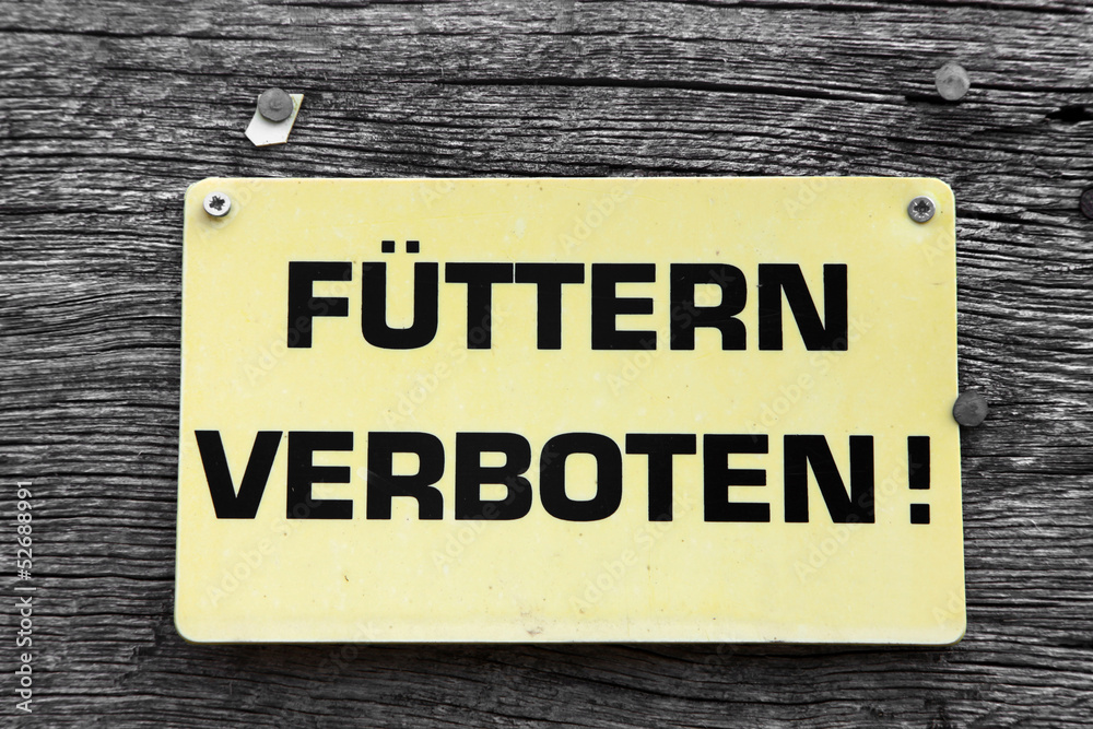 Naklejka premium Füttern verboten