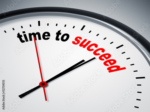 time to succeed