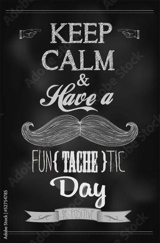 Have a Fun (tache) tic Day Background On Chalkboard