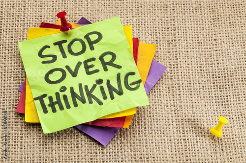 stop overthinking reminder photo