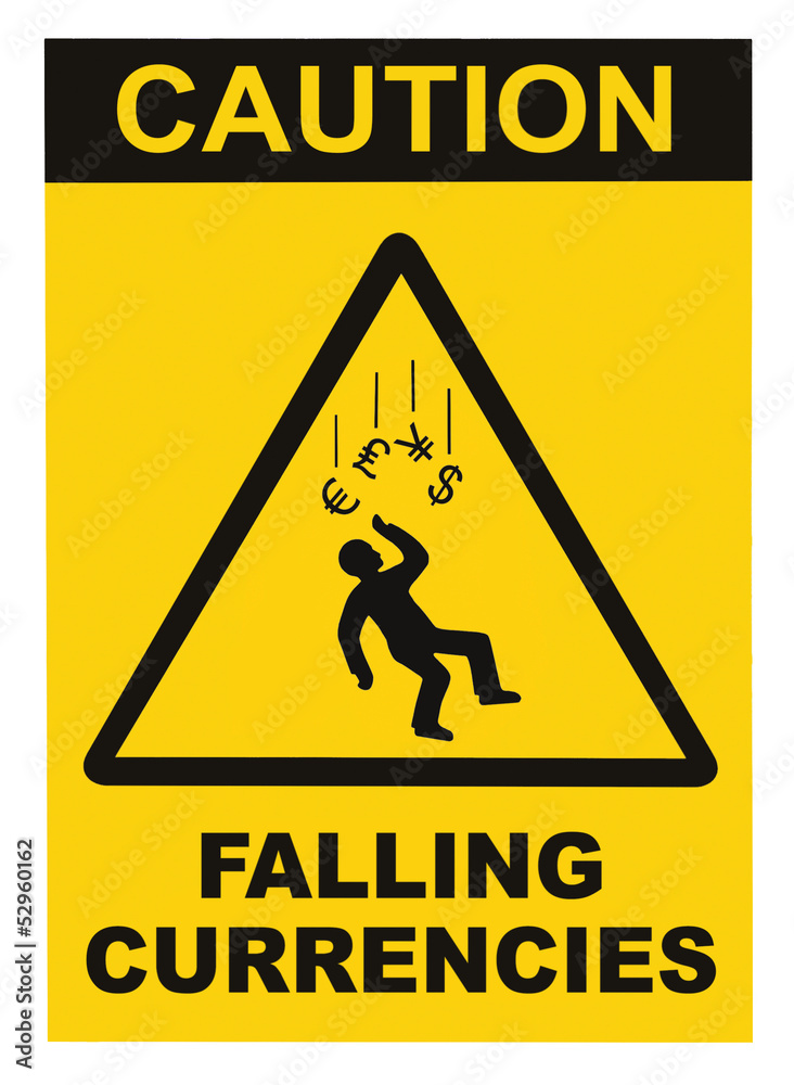 Caution Falling Currencies Warning Sign Isolated Macro Caution Falling Currencies Warning Sign Isolated Macro
