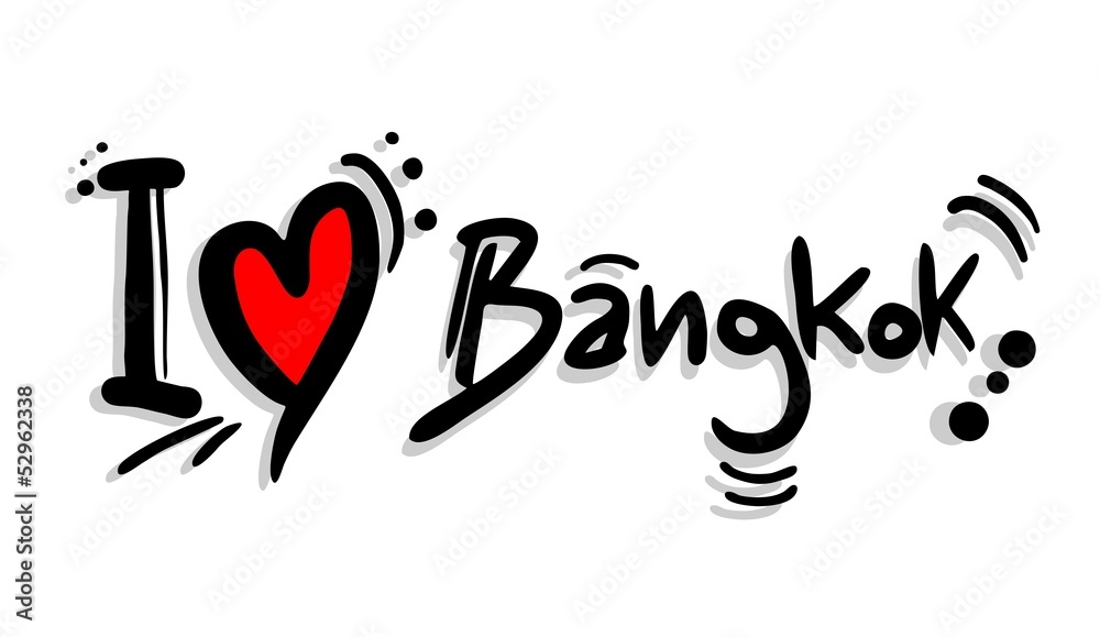 Love bangkok Love bangkok