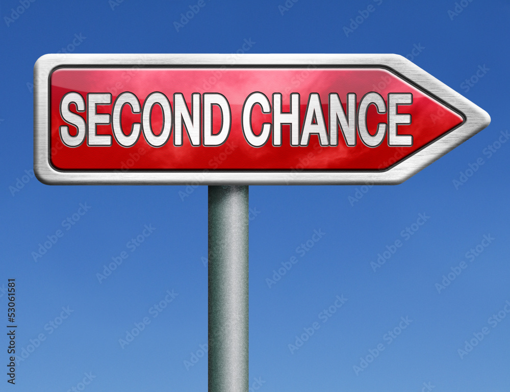 second chance second chance