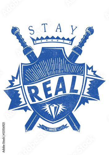 Stay real