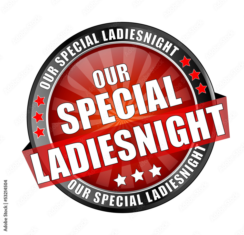 Icon Button Our special Ladiesnight Icon Button Our special Ladiesnight