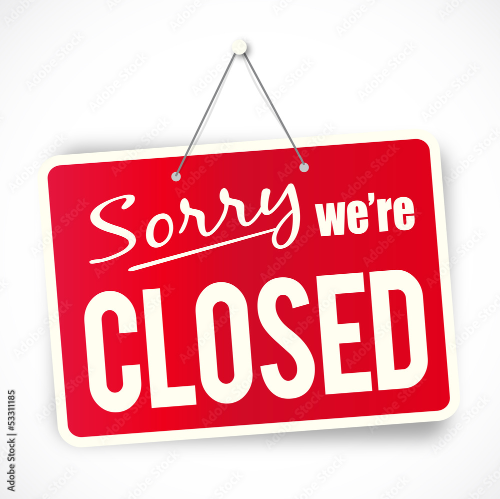 Sorry we're closed - obrazy, fototapety, plakaty 