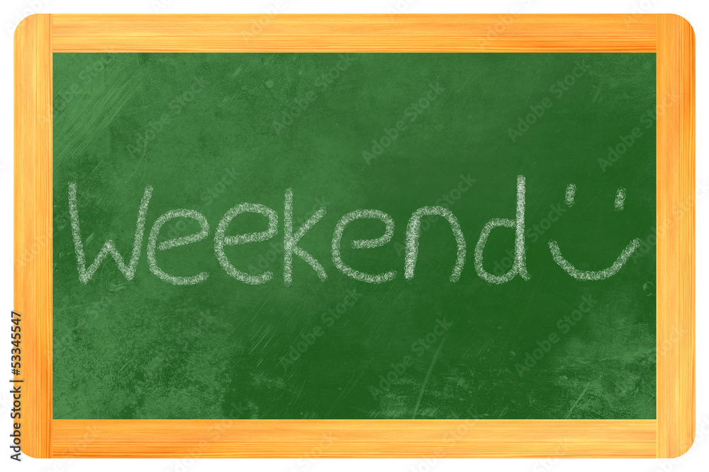 Fototapeta premium weekend auf einer Tafel