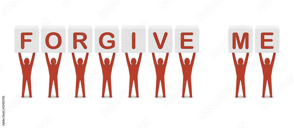 Men holding the phrase forgive me. Concept 3D illustration. Men holding the phrase forgive me. Concept 3D illustration.