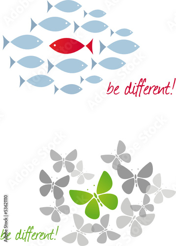 be different!