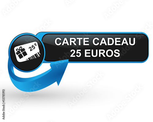 carte cadeau 25 euros sur bouton web design bleu