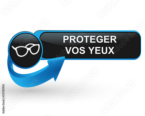 protéger vos yeux sur bouton web design bleu