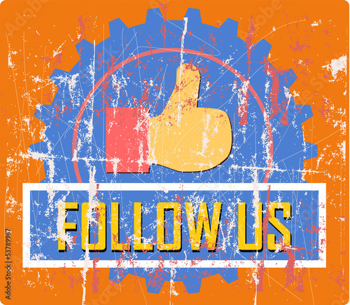 follow sign, vintage style, vector illustration
