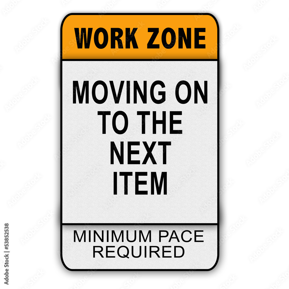 Work Zone Message - Moving On