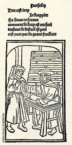 La Farce de maître Pierre Pathelin (with textile merchant)