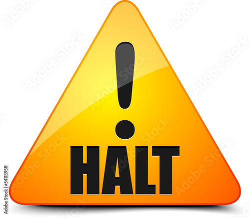 Halt!