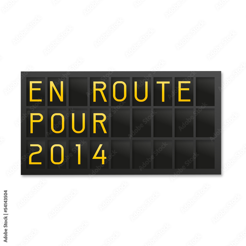 en route pour 2014 en route pour 2014