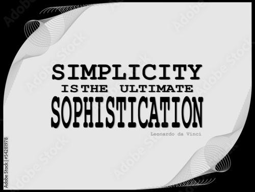 Simplicity - motivational phrase